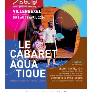 La bulle : Le cabaret aquatique à Villersexel